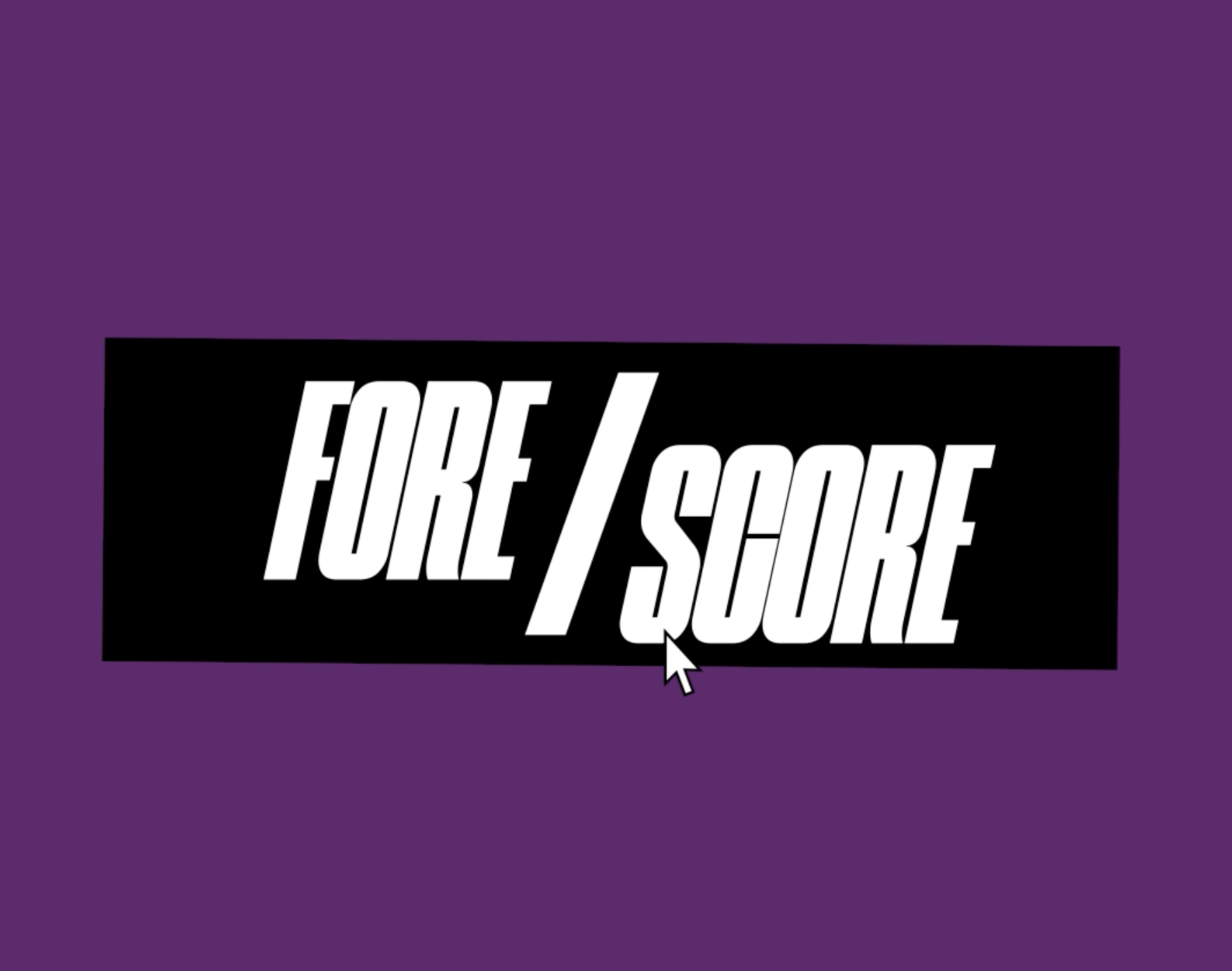 fore-score Project